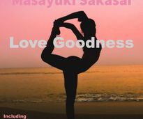 Masayuki Sakasai - Love Goodness - EP